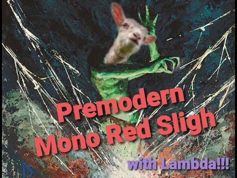 PreModern Mono Red Sligh with LambdaMan93 - Magic Online Society