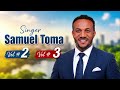 Singer Samuel Toma Vol 2 AND 3