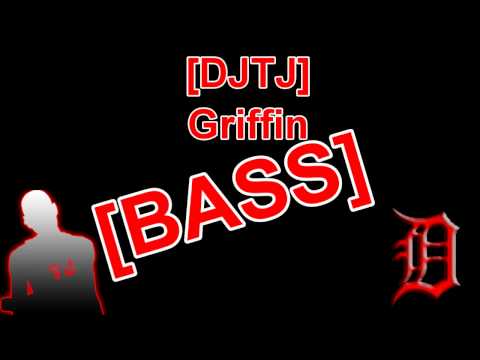 [DJTJ]**Griffin Beat **[BASS] .mpg