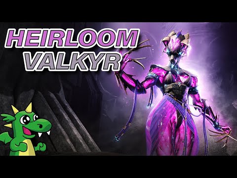 WARFRAME - Heirloom Valkyr - Consiglio per gli acquisti