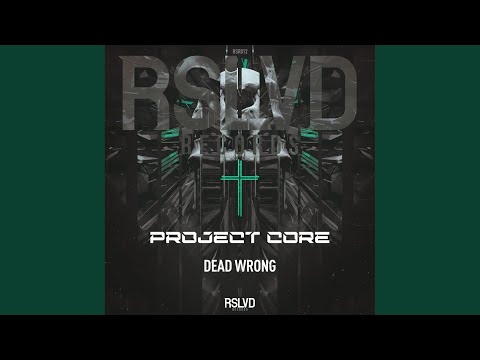 Dead Wrong (Original Mix)