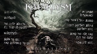 KATAKLYSM - Meditations (OFFICIAL FULL ALBUM STREAM)