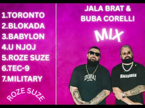 Jala Brat & Buba Corelli MIX (ROZE SUZE)💥