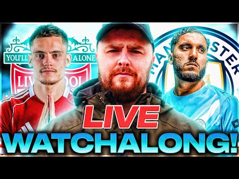 Liverpool v Man City LIVE WATCHALONG!
