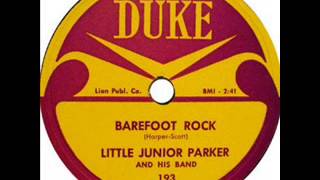LITTLE JUNIOR PARKER  Barefoot Rock  1958