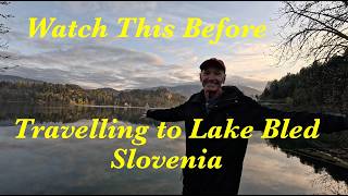 They Don’t Tell You THIS About Lake Bled | My Honest Expat Travel Experience