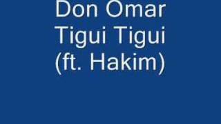 Don Omar - Tigi Tigi (ft. Hakim)