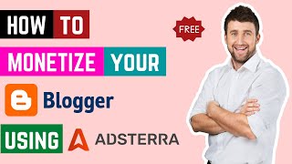 How To Monetize Your Blog With Adsterra Ads | How To Add Adsterra Ads In Blogger