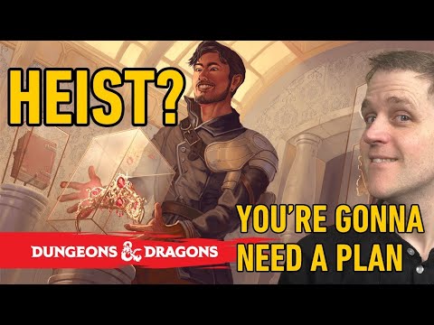 How to Run Heists in D&D like a Professional