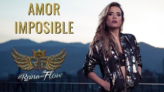 Amor imposible - Yeimy (Gelo Arango) La Reina del Flow 🎶 Canción oficial - Letra | Caracol TV