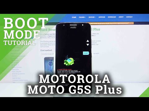How to Enter Boot Mode on MOTOROLA Moto G5S Plus – Open & Exit Boot Mode