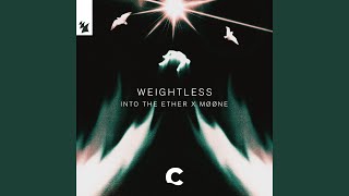 Weightless (Extended Mix)