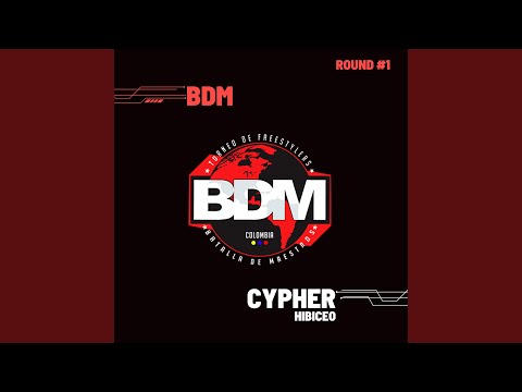Hibiceo - Cypher Bdm Colombia - Round 1