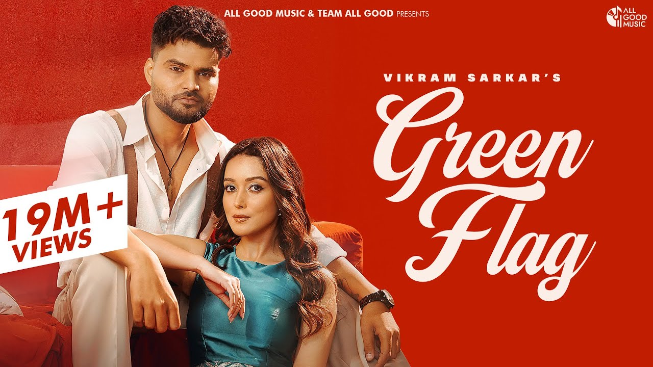 Green Flag Lyrics – Vikram Sarkar