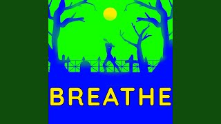 Breathe