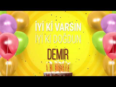 DEMİR - İyi ki Varsın İyi ki Doğdun Demir