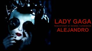 Lady Gaga - Alejandro [2017 Remaster]