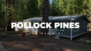 For Sale: 2798 Maple Dr, Pollock Pines