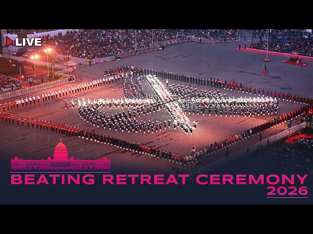  LIVE: Beating Retreat Ceremony - 2026