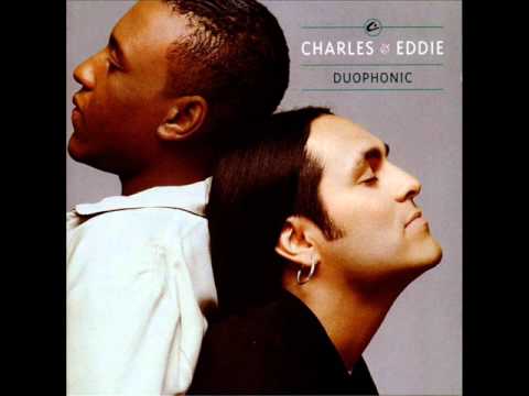Charles & Eddie - Hurt No More (Duophonic)
