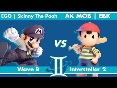 Interstellar 2: Wave B Pools - EGO | Skinny the Pooh (Mario) vs AK MOB | EBK (Lucas)
