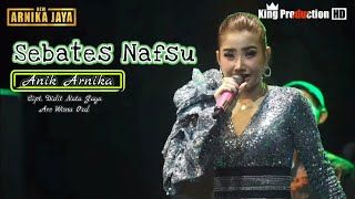 Download lagu SEBATES NAFSU - ANIK ARNIKA Album terbaru 2022 mp3