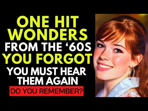 30 One Hit Wonder Songs From The '60s You Forgot