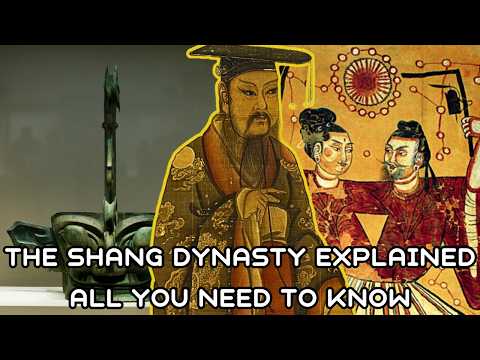 The Shang Dynasty Explained | China's Bronze Age (1600 - 1046 BC)
