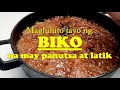 BIKO May Panutsa At Latik My Mother In Law S Recipe