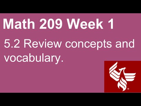 01 Math 209 Week 1 Section 5.2 Review concepts and vocabulary