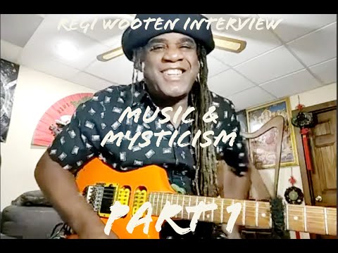 Regi Wooten Interview - Music and Mysticism pt.1