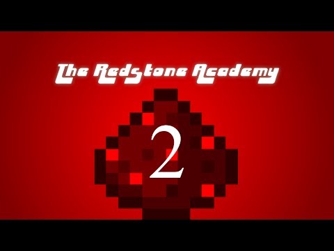Redstone Academy: Episode 2 - Redstone Inputs and Outputs