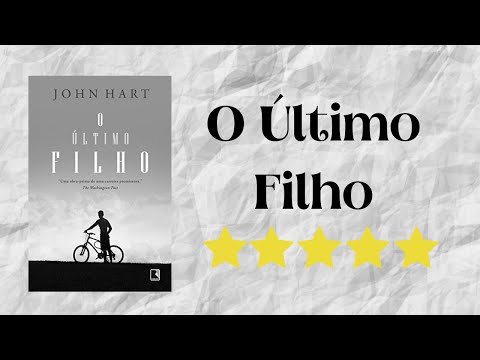 Resenha #15 - O ltimo Filho de John Hart