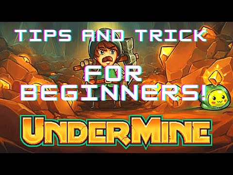 Undermine - 10 Tips and Trick for Beginner - Spoiler Free! Version 1.0.0.51