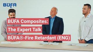 B&Uuml;FA&reg;-Fire Retardant Systems Fire Retardant Range: Expert Talk