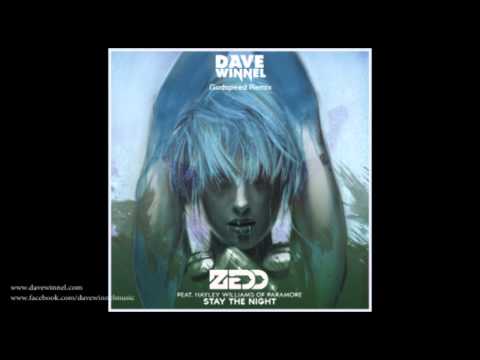 Zedd - Stay The Night ft. Hayley Williams (Dave Winnel Godspeed Remix)