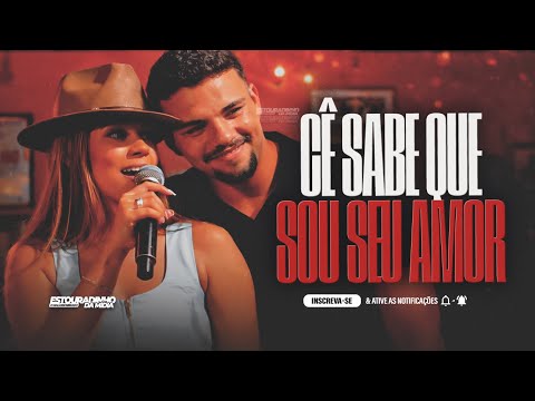 CÊ SABE QUE EU SOU O SEU AMOR QUERO TE AGARRAR MEU BEM - YASMIN SENSAÇÃO