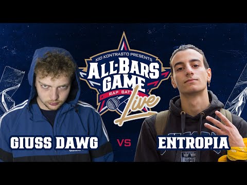 Giuss Dawg Vs Entropia All Bars Game LIVE 09/09/22 Barrio's live (Milano)