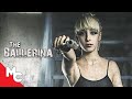 The Ballerina Full Movie Action Revenge