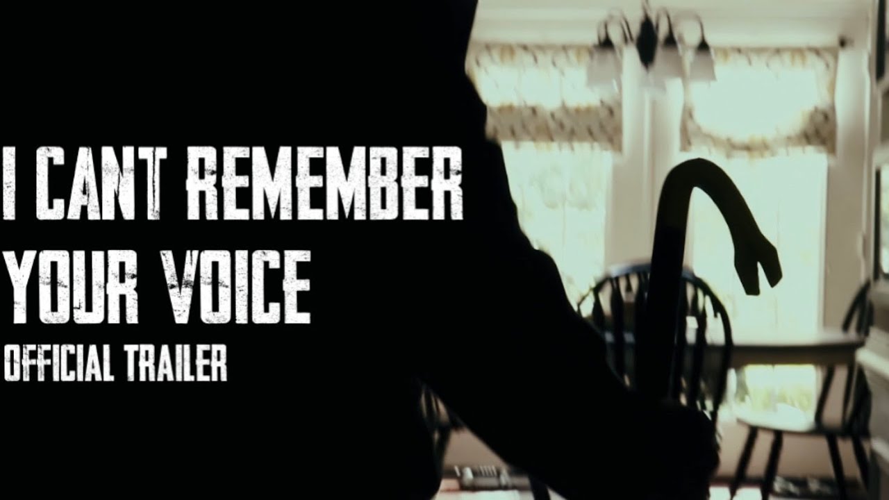 I Can't Remember Your Voice | Official Trailer