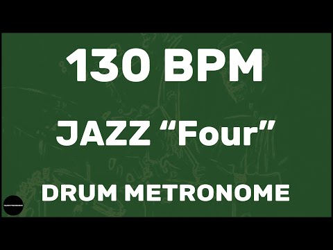 Jazz "Four" | Drum Metronome Loop | 130 BPM
