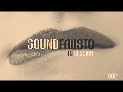 🕶  Fausto's SoundClub #02 - PODCAST by SOUNDFAUSTO 🕶