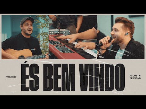 Fm Music | És Bem-Vindo (Cover Israel Salazar) - Acoustic Sessions