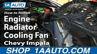 How to Replace Radiator Cooling Fan Assembly 06-11 Chevy Impala