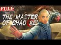 【ENG SUB】The Master of Shao Bei | Costume Action/Drama Movie | China Movie Channel ENGLISH