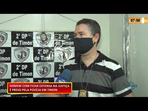 Homem com extensa ficha criminal é preso em Timon 07 10 2020