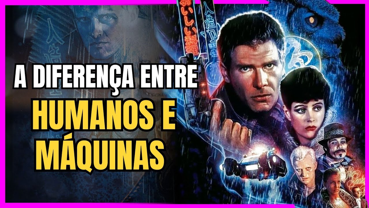 O Universo CYBERPUNK e FILOSOFIA de BLADE RUNNER | Androides Sonham com Ovelhas Elétricas?