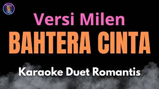 Download lagu Bahtera cinta Karaoke Versi Mila valen mp3 Download lagu Bahtera cinta Karaoke Versi Mila valen mp3