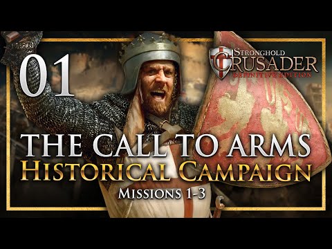 RISE OF THE CRUSADERS! Stronghold Crusader: Definitive Edition - Call to Arms Historical Campaign #1