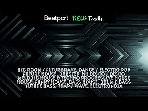 Beatport New BIG ROOM / FUTURE RAVE, DANCE / ELECTRO POP, FUTURE HOUSE, MELODIC HOUSE 2023-09-23